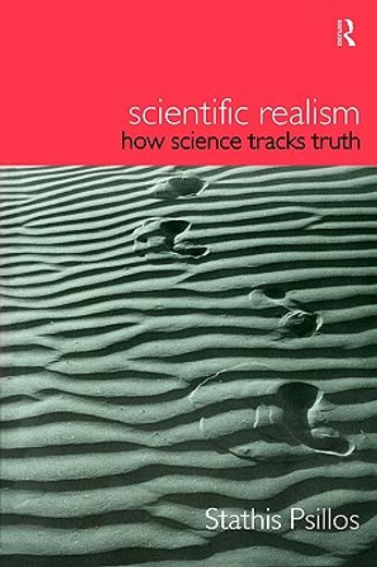 scientific realism,how science tracks truth