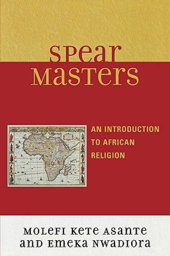 spear masters,an introduction to african religion