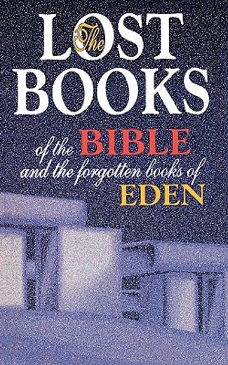 lost books of the bible and the forgotte (in English)