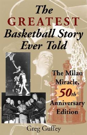 the greatest basketball story ever told,the milan miracle (en Inglés)