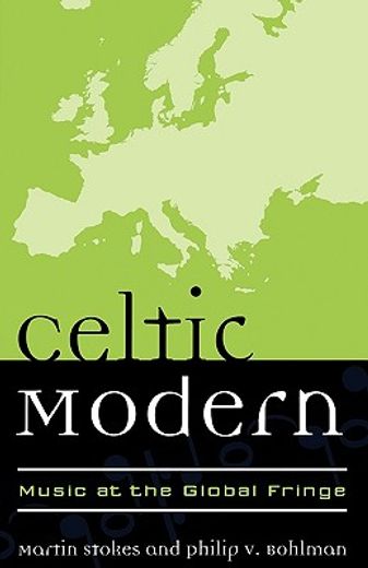 celtic modern,music at the global fringe