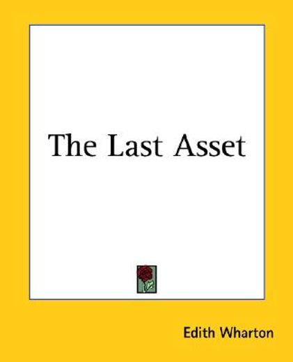 the last asset (en Inglés)