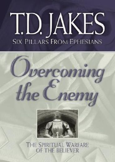 overcoming the enemy,the spiritual warfare of the believer (in English)