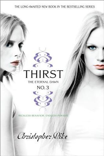 thirst no. 3,the eternal dawn