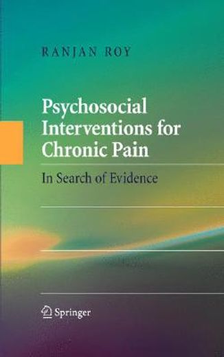 psychosocial interventions for chronic pain,in search of evidence