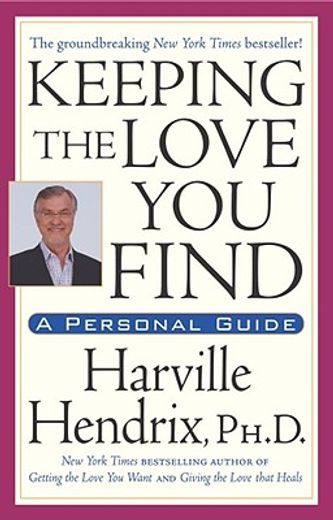 keeping the love you find,a guide for singles (en Inglés)