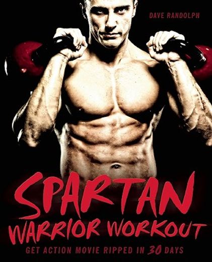 spartan warrior workout,get action movie ripped in 30 days (in English)