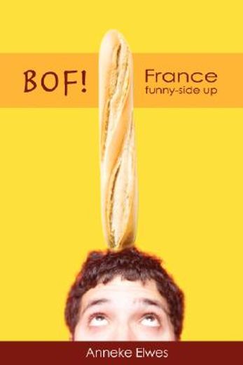 bof! france funny-side up (en Inglés)
