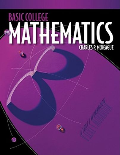 basic college mathematics,a text/ workbook