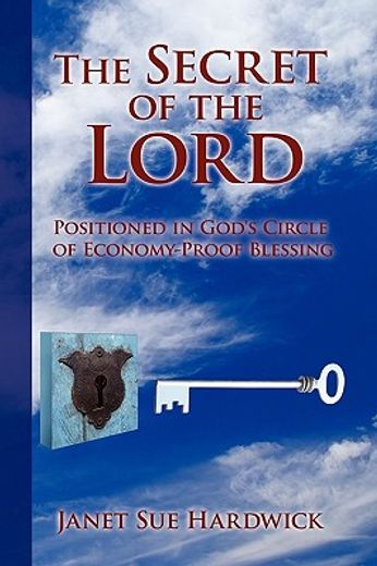 the secret of the lord,positioned in god`s circle of economy-proof blessing