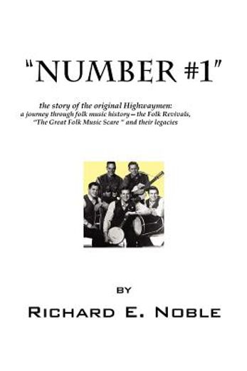 number 1,the story of the original highwaymen: a journey through folk music history-- the folk revivals, "the