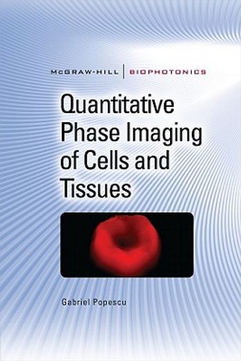 quantitative phase imaging of cells and tissues (en Inglés)