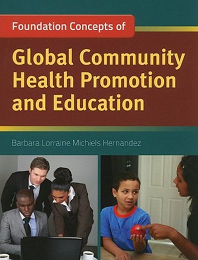 foundations of global community health promotion & education