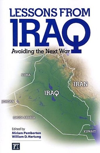 lessons from iraq,avoiding the next war