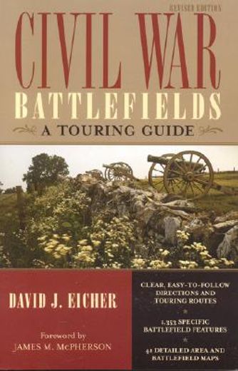 civil war battlefields,a touring guide