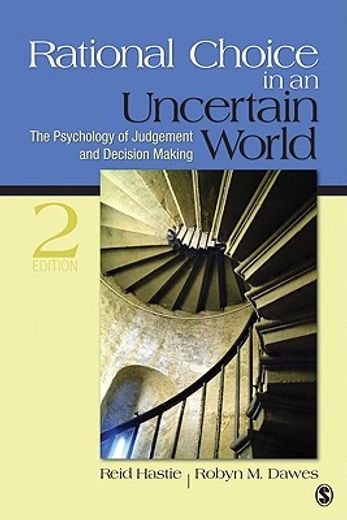 rational choice in an uncertain world,the psychology of judgment and decision making