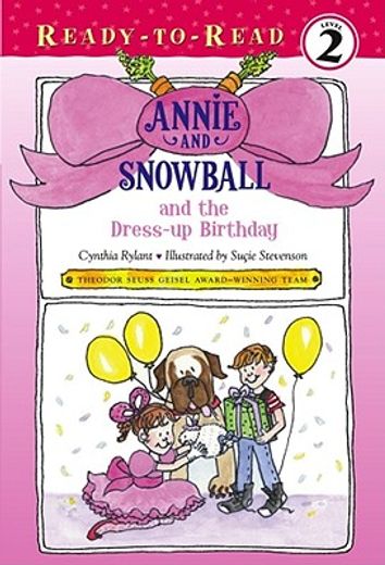 annie and snowball and the dress-up birthday