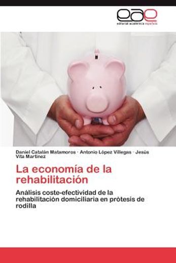 la econom a de la rehabilitaci n