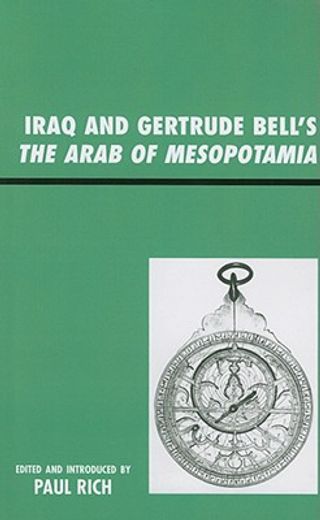 iraq and gertrude bell´s the arab of mesopotamia