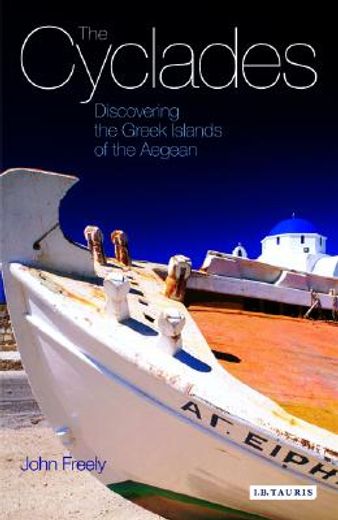 the cyclades,discovering the greek islands of the aegean (in English)