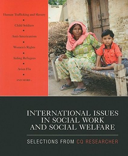 international issues in social work and social welfare,selections from cq researcher