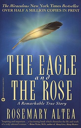 the eagle and the rose: a remarkable true story (in English)