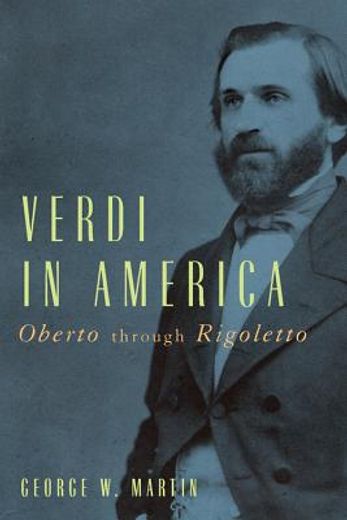 verdi in america,the early operas