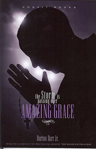 amazing grace,the storm is passing over