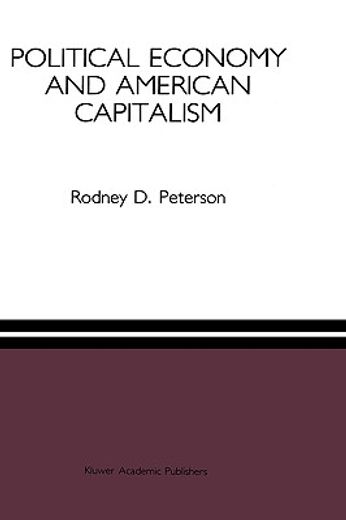 political economy and american capitalism (en Inglés)