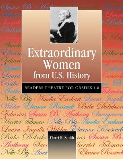 extraordinary women from u.s. history,readers theatre for grades 4-8