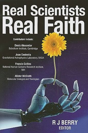 real scientists, real faith
