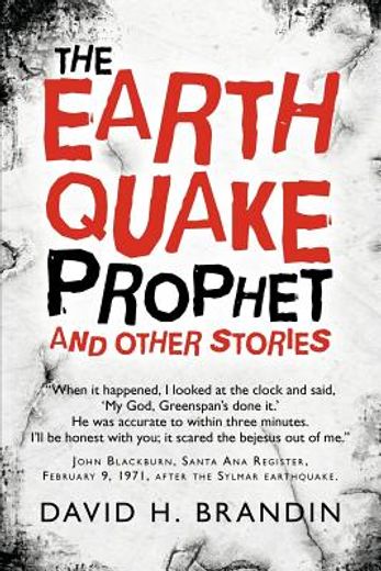 the earthquake prophet,and other stories