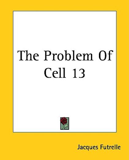 the problem of cell 13