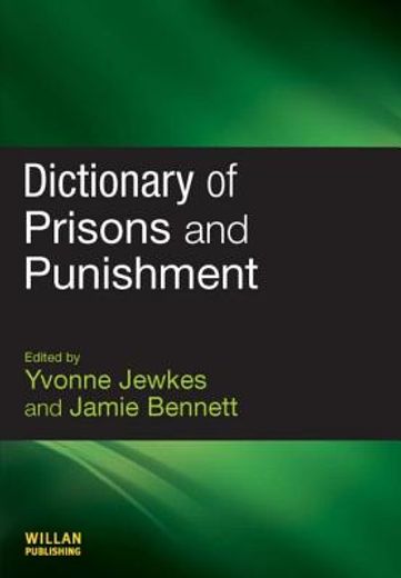 Dictionary of Prisons and Punishment (en Inglés)
