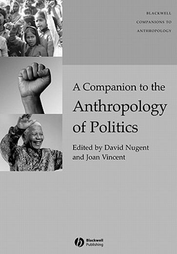 acompanion to the anthropology of politics