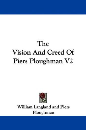 the vision and creed of piers ploughman