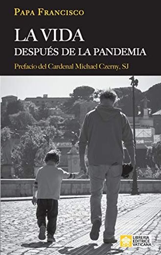 La Vida Después de la Pandemia (in Spanish)