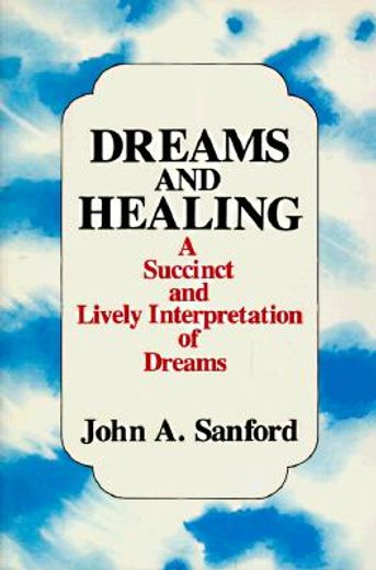 dreams and healing (en Inglés)