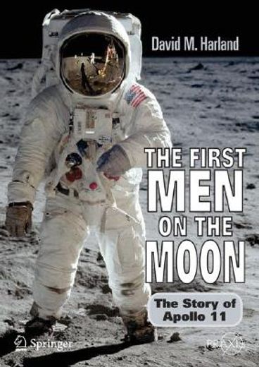 the first men on the moon,the story of apollo 11 (in English)