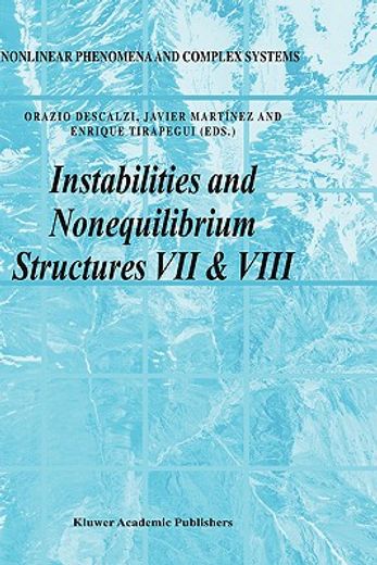 instabilities and nonequilibrium structures vii & viii (en Inglés)