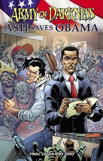 army of darkness,ash saves obama