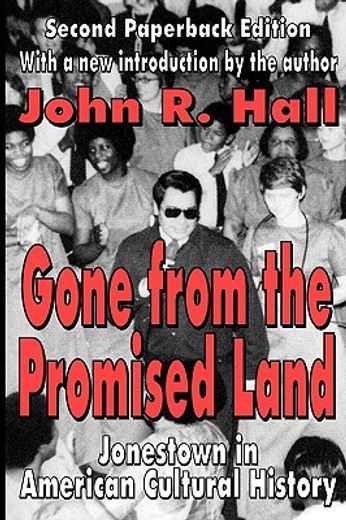 gone from the promised land,jonestown in american cultural history