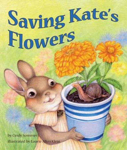 Saving Kate's Flowers (en Inglés)