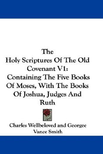 the holy scriptures of the old covenant