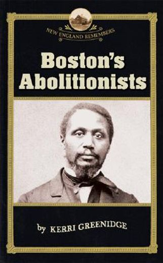 boston´s abolitionists