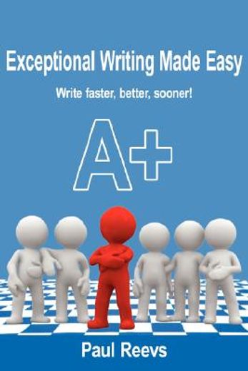 exceptional writing made easy