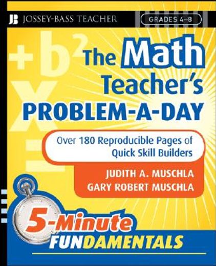 the math teacher´s problem-a-day, grades 4-8,over 180 reproducible pages for quick skill builders (en Inglés)