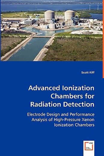 advanced ionization chambers for radiation detection