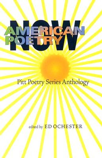 american poetry now,pitt poetry series anthology