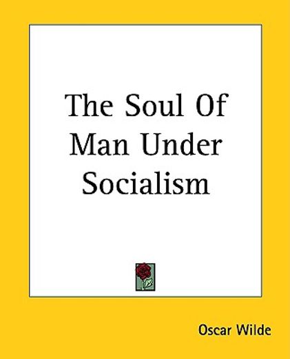 the soul of man under socialism